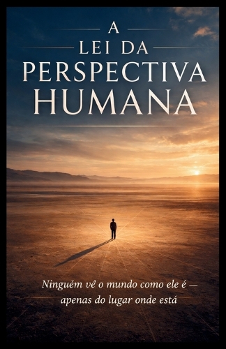 A Lei da Perspectiva Humana