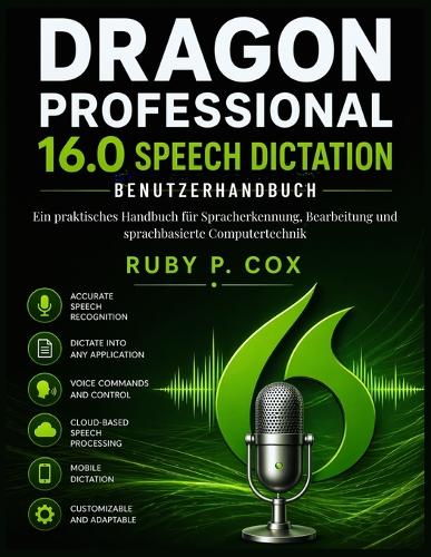 Dragon Professional 16.0 Sprachdiktat-Benutzerhandbuch