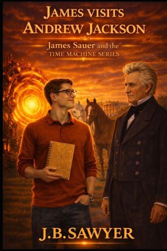 James Visits Andrew Jackson