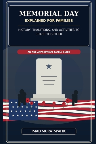 Memorial Day Explained for Families