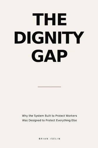 The Dignity Gap