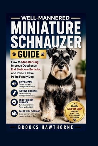 Well-Mannered Miniature Schnauzer Guide