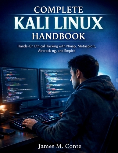 Complete Kali Linux Handbook