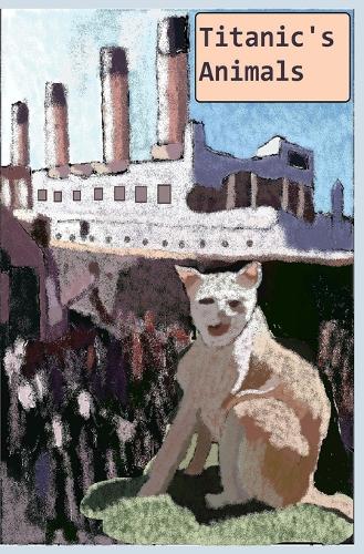 Titanic's Animals