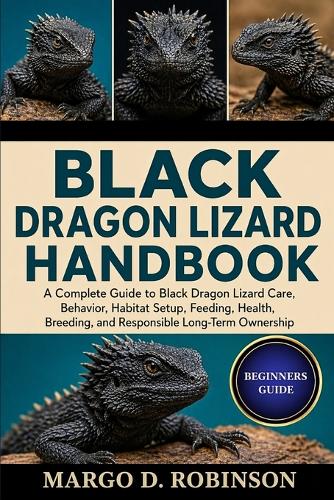 Black Dragon Lizard Handbook