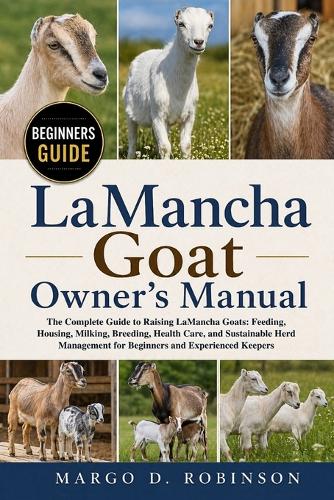 LaMancha Goat Owner's Manual