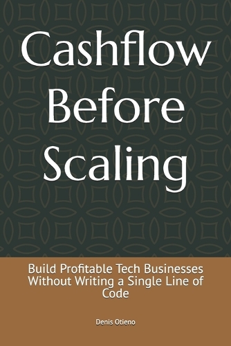 Cashflow Before Scaling