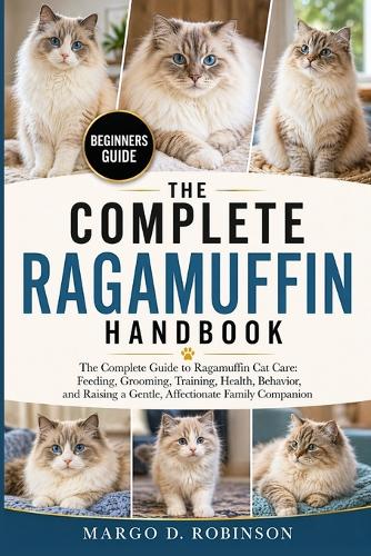 The Complete Ragamuffin Handbook