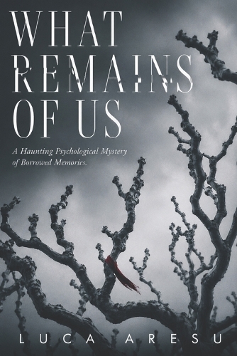 What Remains of Us