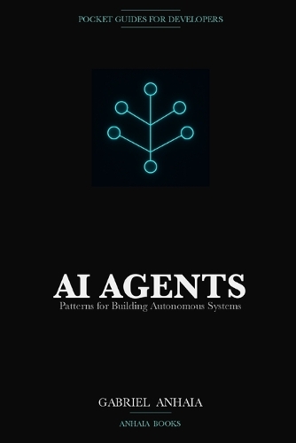 AI Agents Pocket Guide
