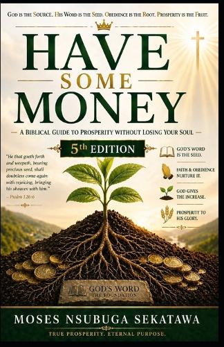 Have Some Money