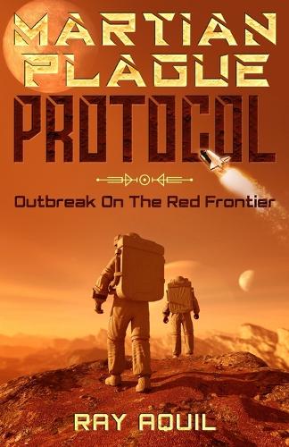 Martian Plague Protocol