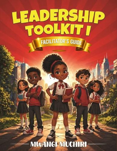 Leadership Toolkit I