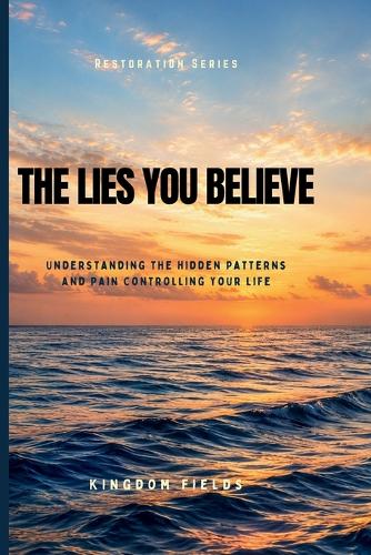 The Lies We Believe