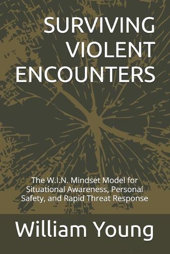 Surviving Violent Encounters