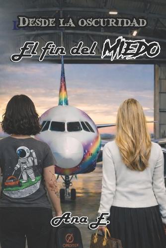 El fin del miedo