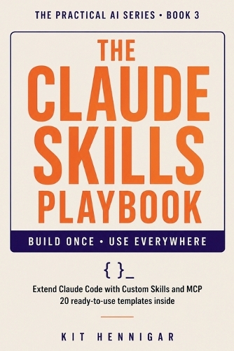 The Claude Skills Playbook
