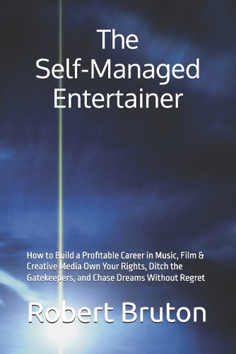 The Self-Managed Entertainer