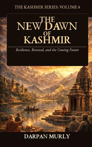 The New Dawn of Kashmir