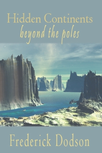 Hidden Continents Beyond the Poles