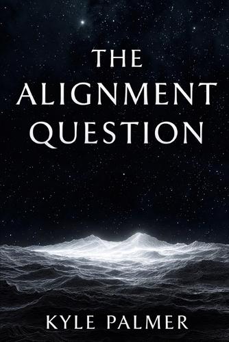 The Alignment Question