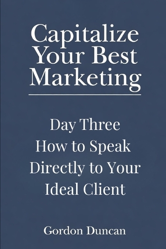 How to Speak Directly to Your Ideal Client