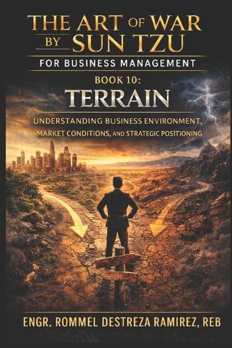 The Art of War by Sun Tzu for Business Management
