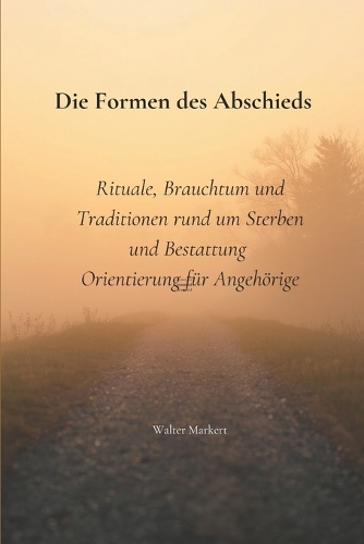 Die Formen des Abschieds