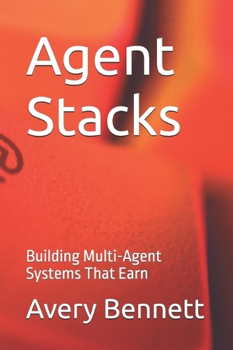 Agent Stacks