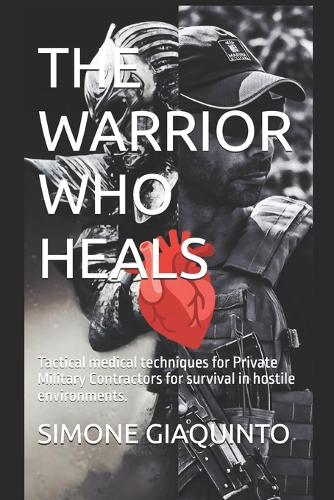 The Warrior Who Heals
