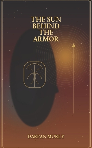 The Sun Behind the Armor