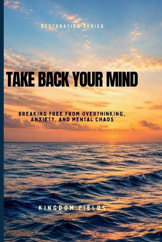 Take Back Your Mind