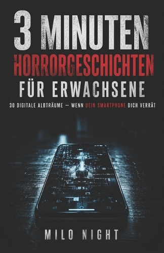 3 Minuten Horrorgeschichten für Erwachsene