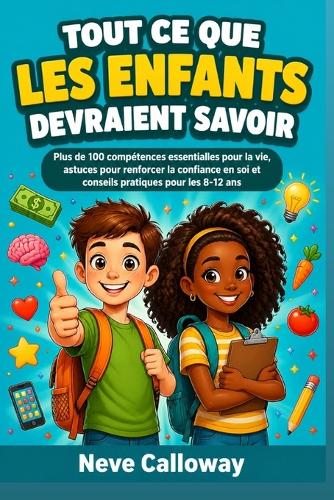 Tout ce que les enfants devraient savoir