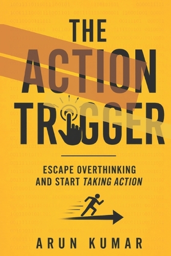 The Action Trigger