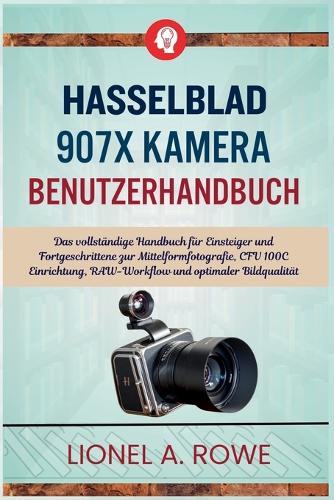 Hasselblad 907X Kamera-Benutzerhandbuch