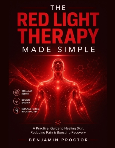 The Red Light Therapy Made Simple