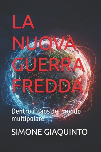 La Nuova Guerra Fredda