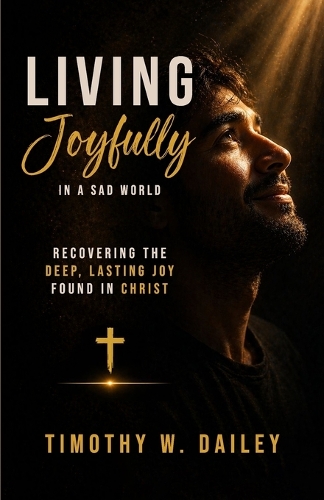Living Joyfully In A Sad World