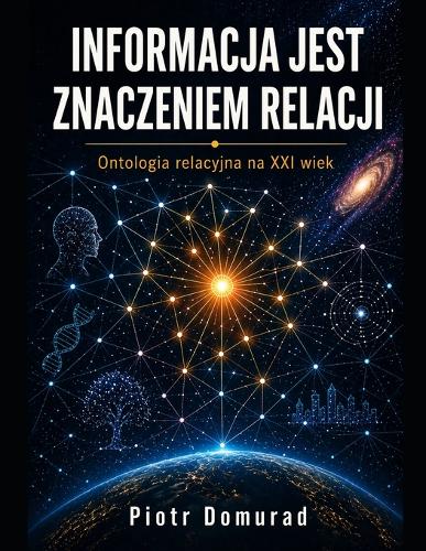 Informacja jest znaczeniem relacji