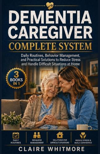 Dementia Caregiver Complete System