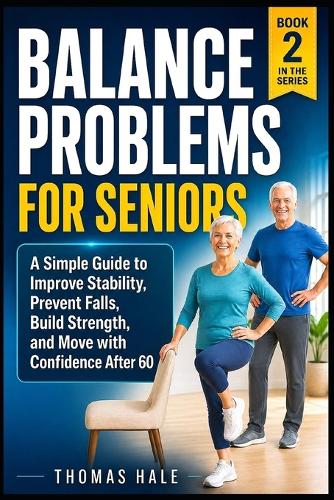 Balance Problems for Seniors
