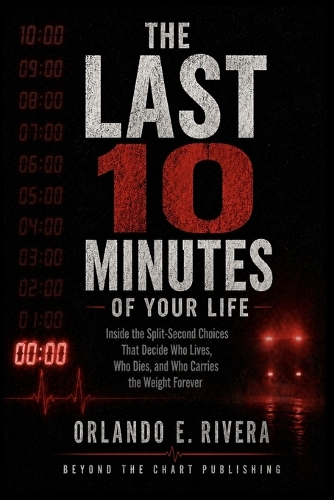 The Last 10 Minutes of Your Life