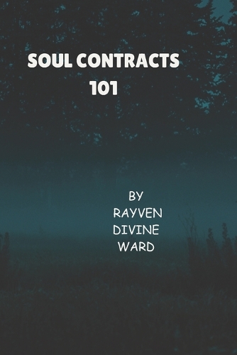Soul Contracts 101