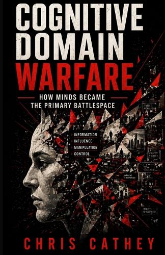 Cognitive Domain Warfare