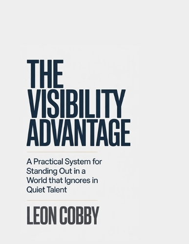 The Visibility Advantage