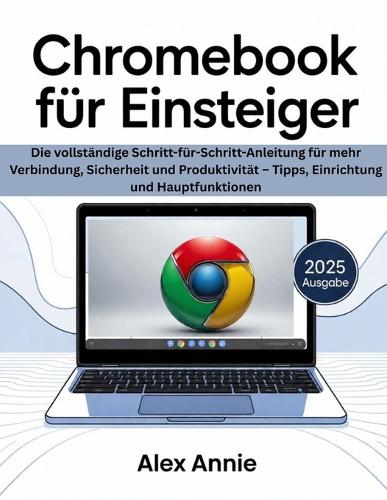 Chromebook für Einsteiger 2025