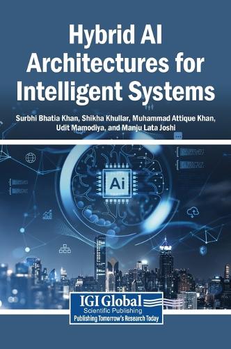 Hybrid AI Architectures for Intelligent Systems