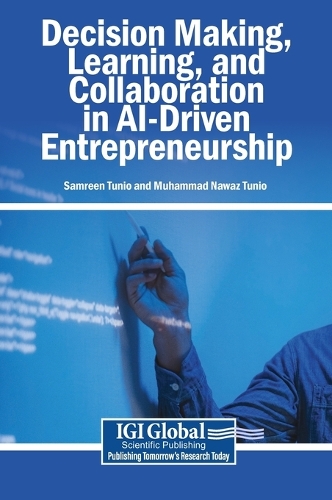 Decision Making, Learning, and Collaboration in AI-Driven Entrepreneurship