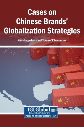 Cases on Chinese Brands' Globalization Strategies
